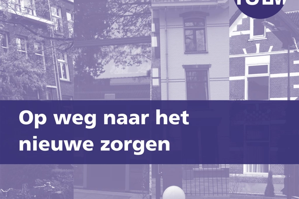 Op weg naar het nieuwe zorgen